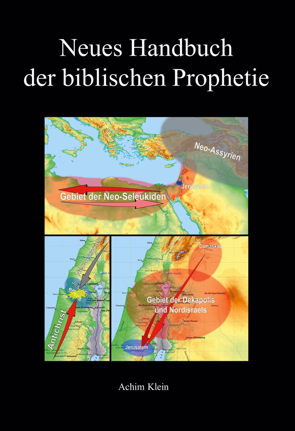 Cover: 9783755781684 | Neues Handbuch der biblischen Prophetie | Achim Klein | Buch | 698 S.