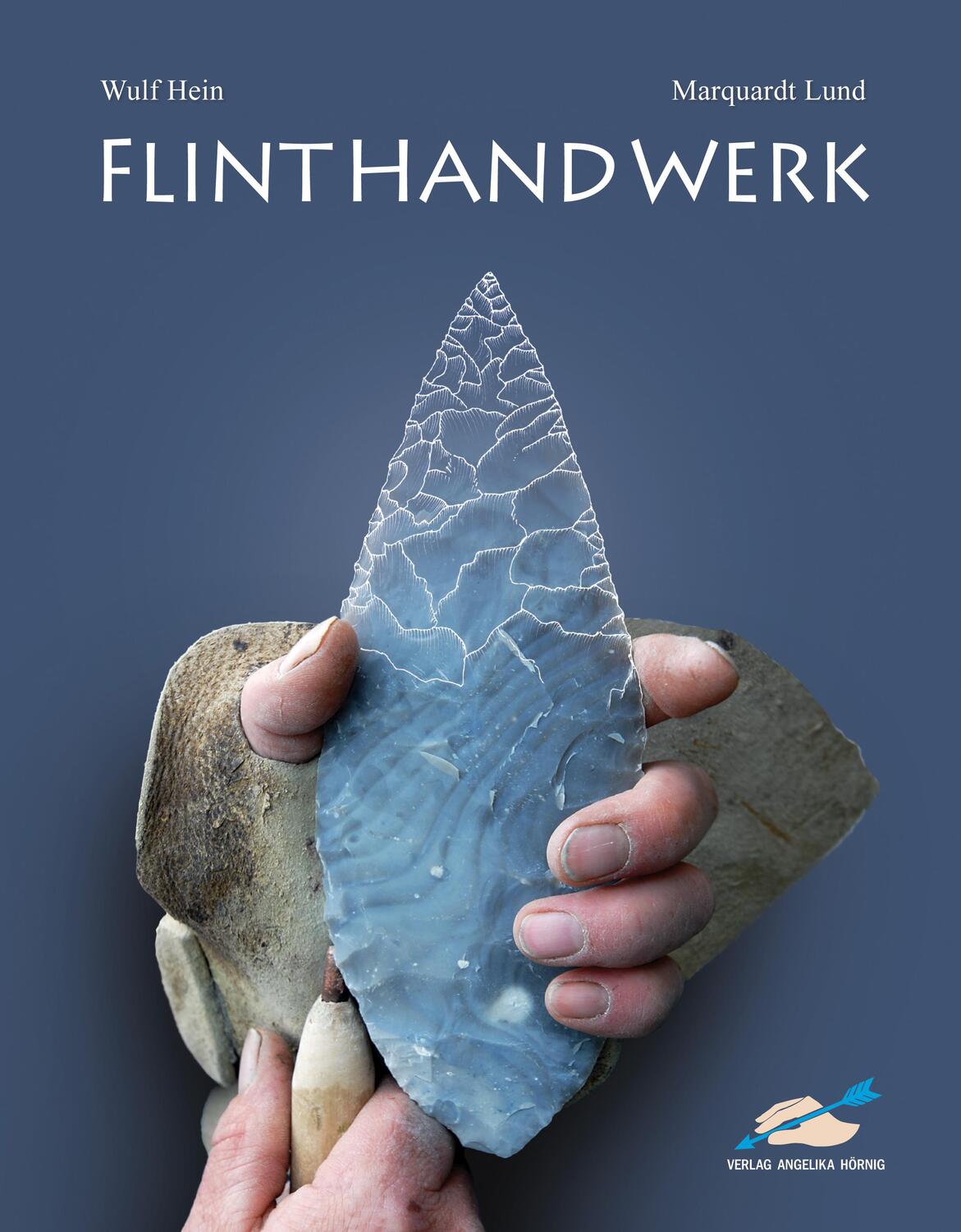Cover: 9783938921463 | FLINTHANDWERK | Wulf Hein (u. a.) | Taschenbuch | 370 S. | Deutsch