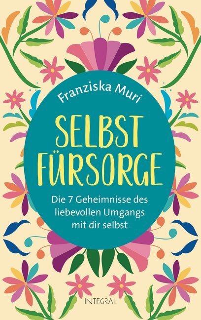 Cover: 9783778792919 | Selbstfürsorge | Franziska Muri | Buch | 224 S. | Deutsch | 2019