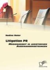 Cover: 9783842872776 | Litigation PR: Medienarbeit in juristischen Auseinandersetzungen