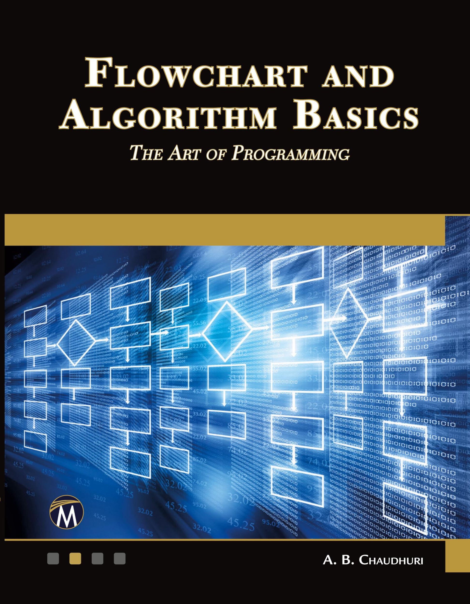 Cover: 9781683925378 | Flowchart and Algorithm Basics | The Art of Programming | Chaudhuri