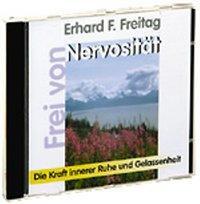 Cover: 9783896470683 | Frei von Nervosität. CD | Die Kraft innerer Ruhe und Gelassenheit | CD