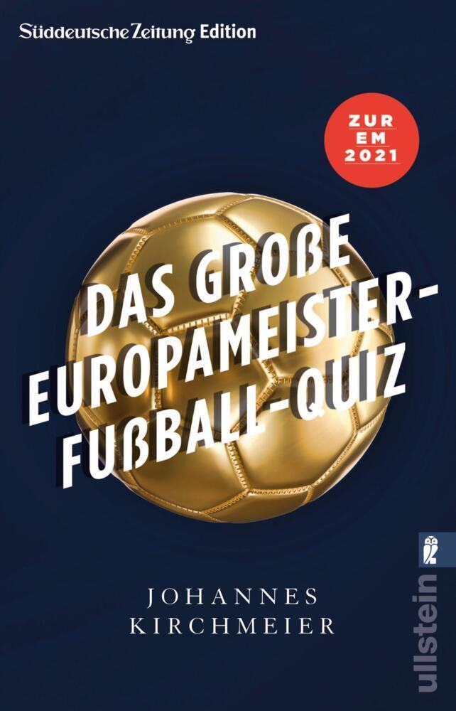 Cover: 9783548063935 | Das große Europameister-Fußball-Quiz | Johannes Kirchmeier | Buch