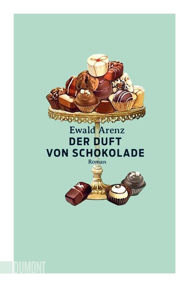Cover: 9783832166700 | Der Duft von Schokolade | Roman | Ewald Arenz | Taschenbuch | 272 S.