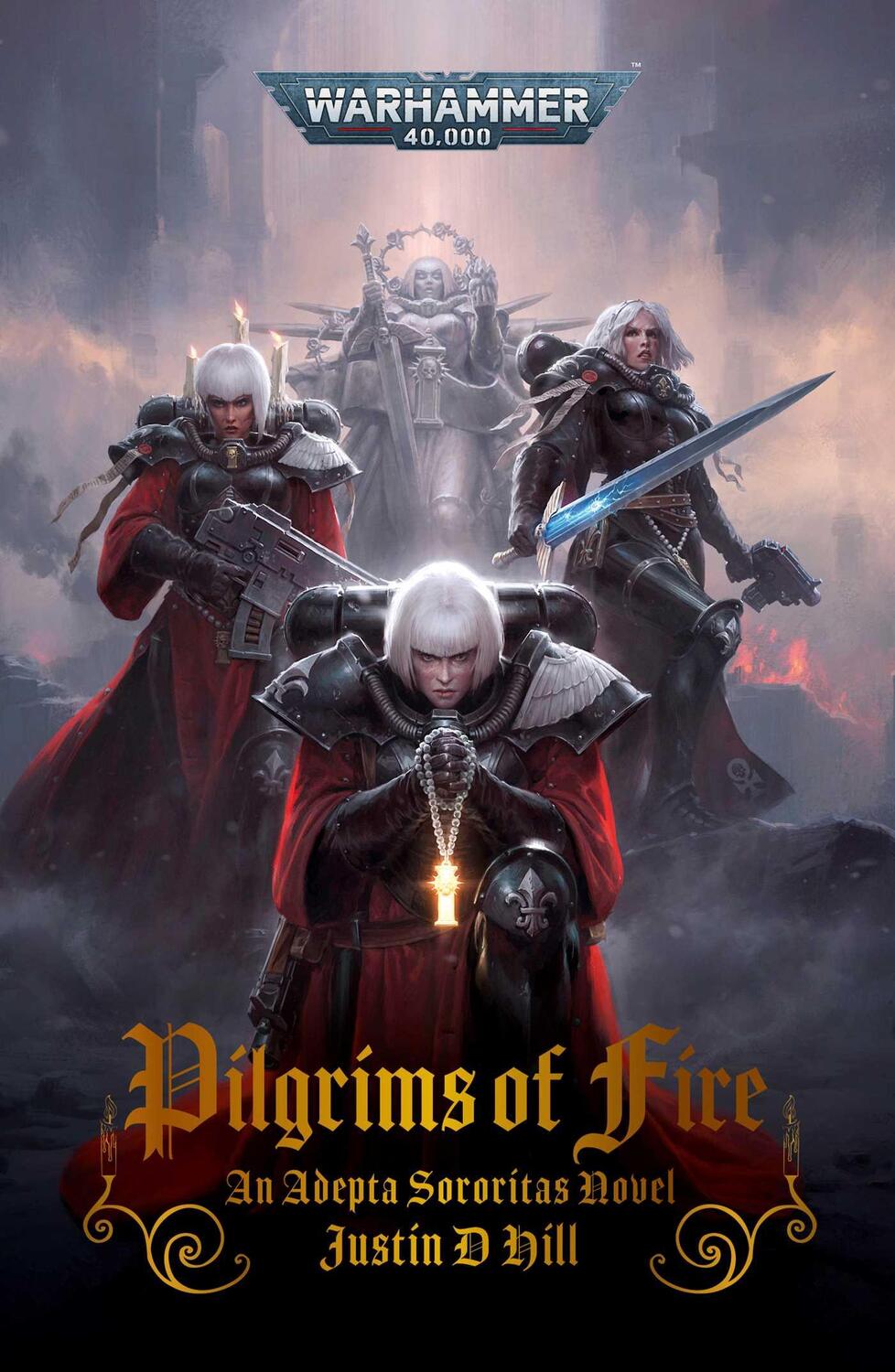 Cover: 9781804073537 | Pilgrims of Fire | Justin D Hill | Taschenbuch | Warhammer 40,000