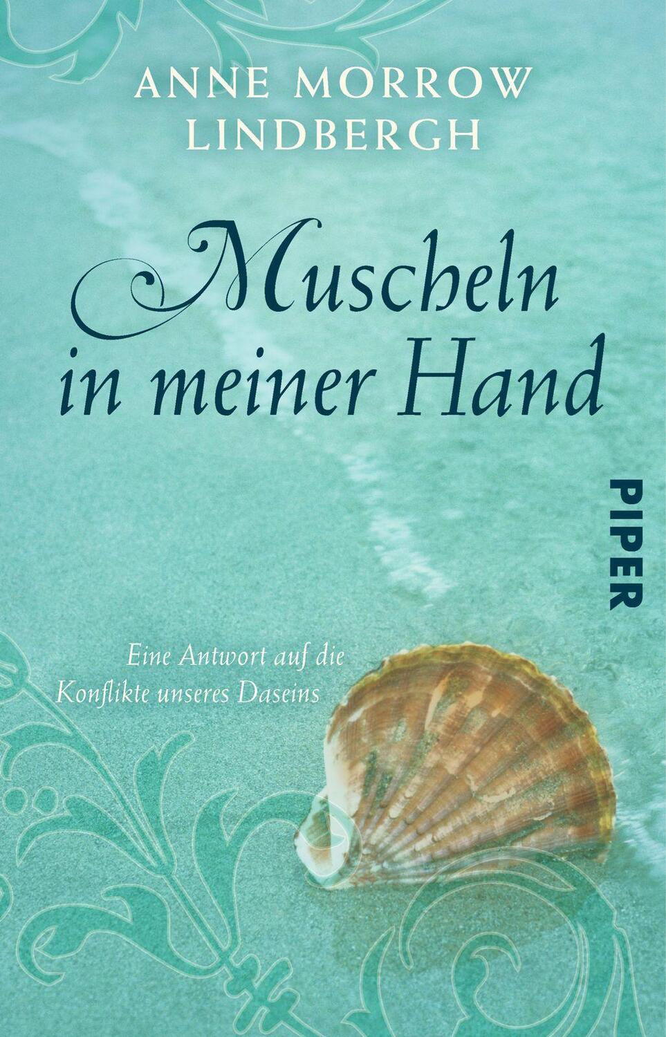 Cover: 9783492214254 | Muscheln in meiner Hand | Anne Morrow Lindbergh | Taschenbuch | 1994