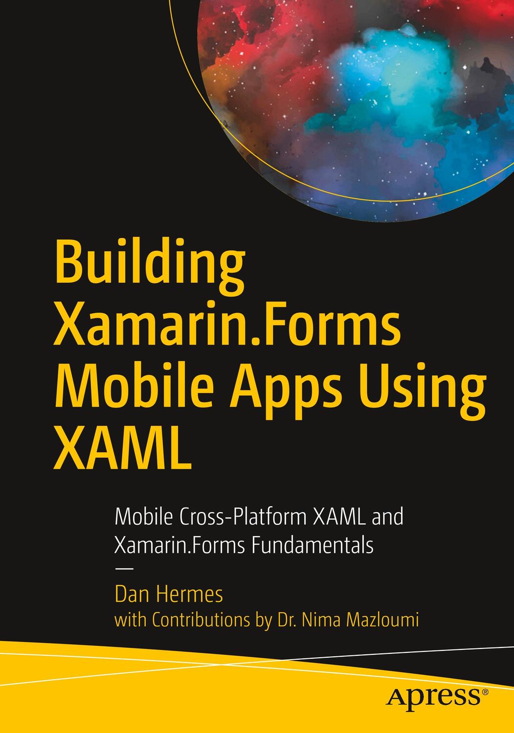Cover: 9781484240298 | Building Xamarin.Forms Mobile Apps Using XAML | Nima Mazloumi (u. a.)
