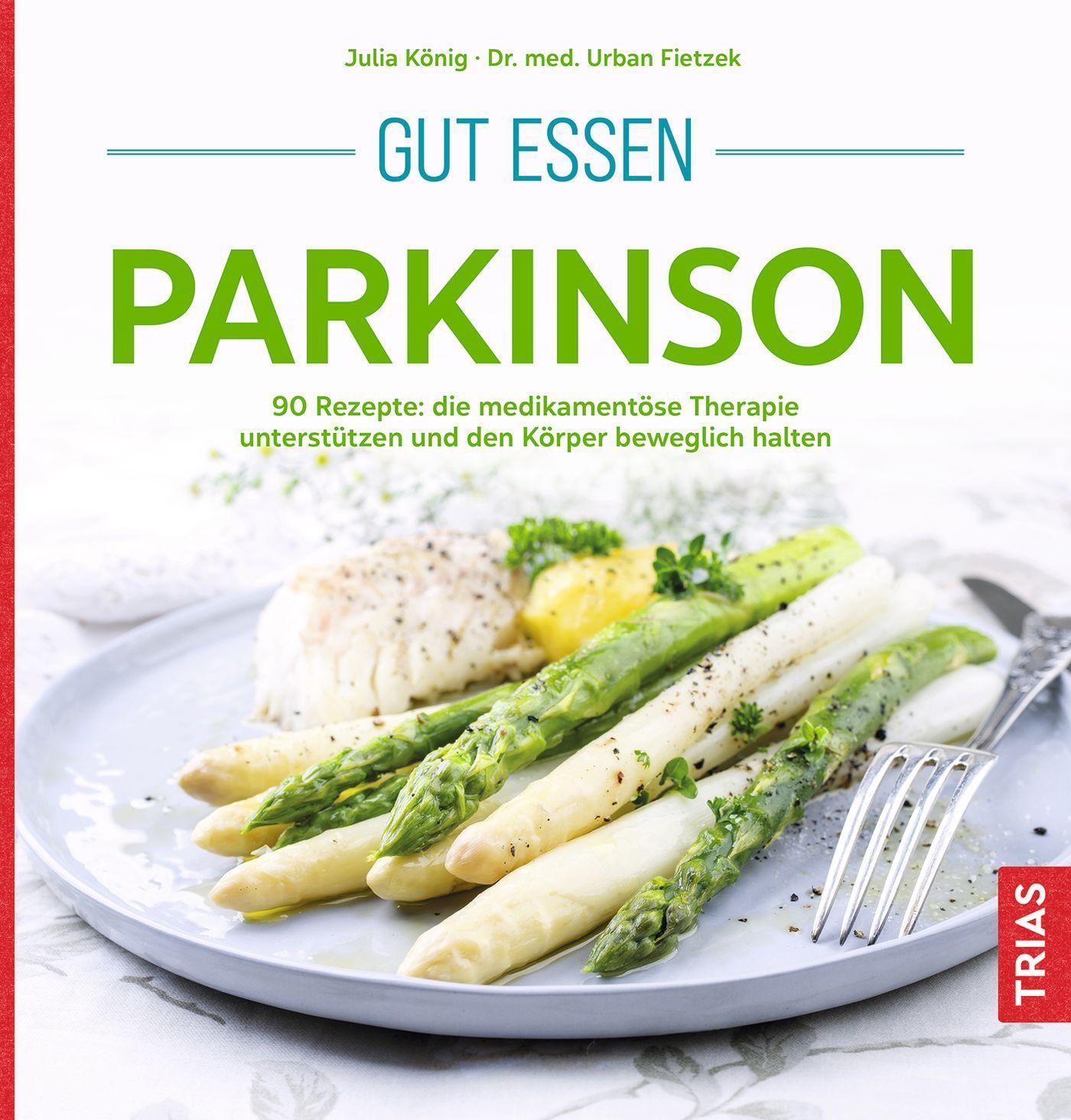 Cover: 9783432114941 | Gut essen Parkinson | Julia König (u. a.) | Taschenbuch | 144 S.