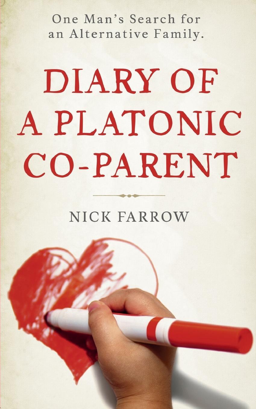 Cover: 9781739280314 | Diary of a Platonic Co-Parent | Nick Farrow | Taschenbuch | Paperback