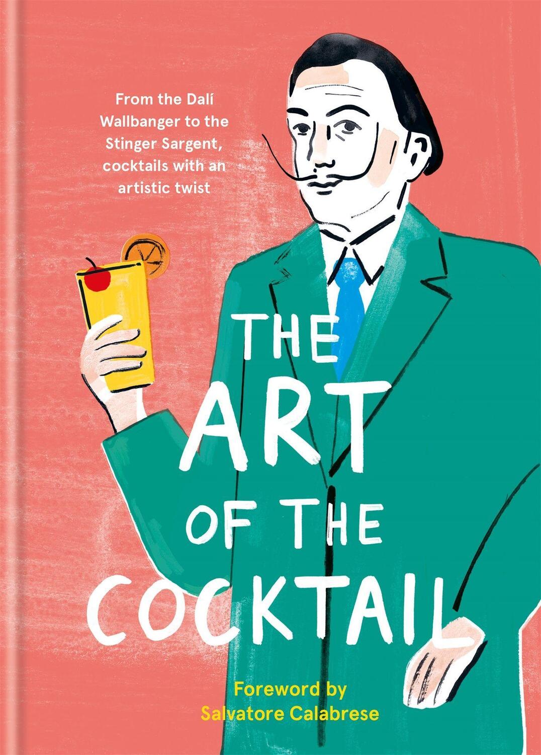 Cover: 9781781576564 | The Art of the Cocktail | Ilex Press | Buch | Tate | Englisch | 2019