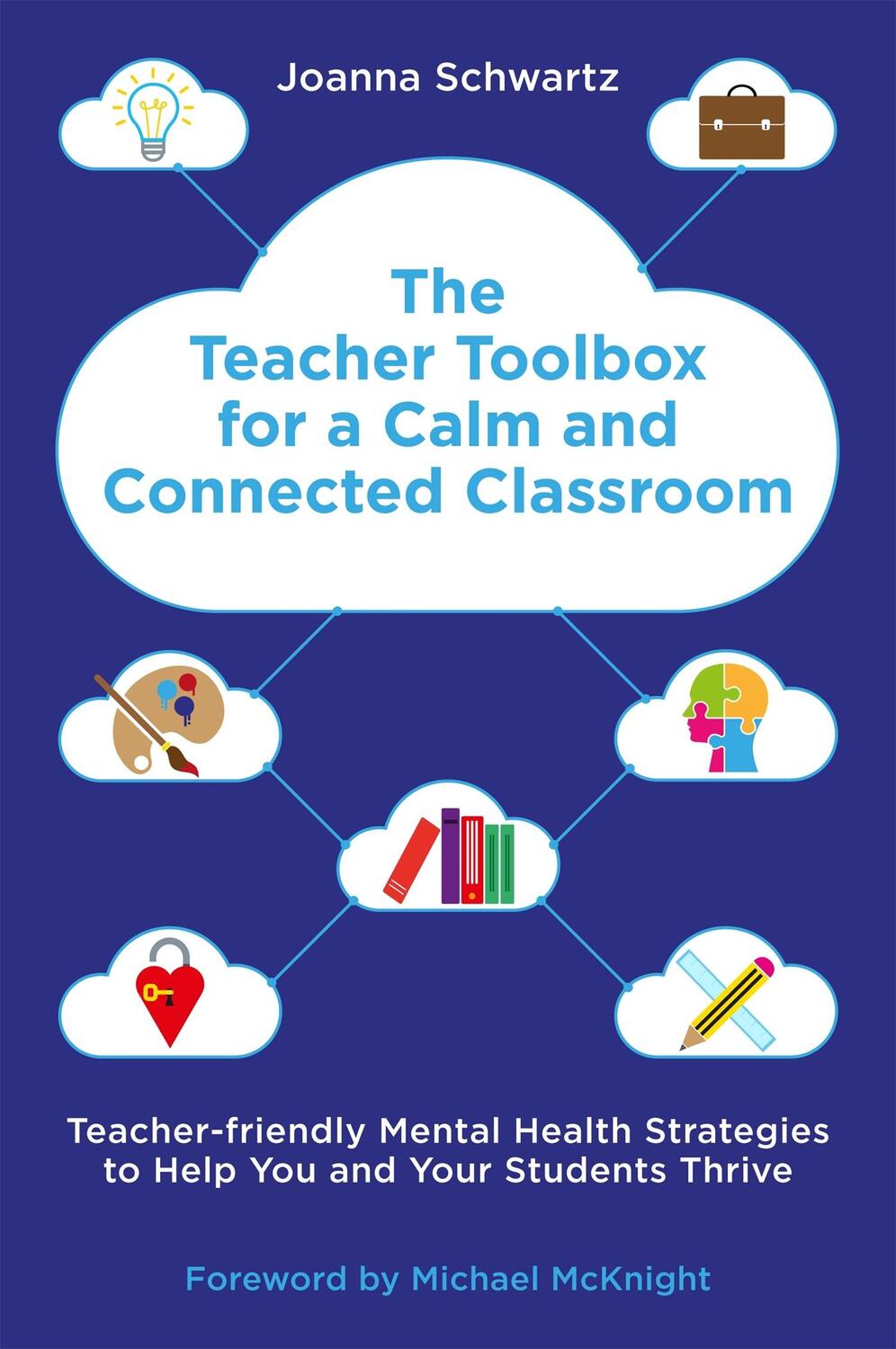 Cover: 9781787754041 | The Teacher Toolbox for a Calm and Connected Classroom | Schwartz