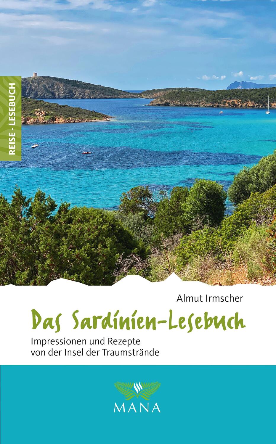 Cover: 9783955032319 | Das Sardinien-Lesebuch | Almut Irmscher | Taschenbuch | Reise-Lesebuch