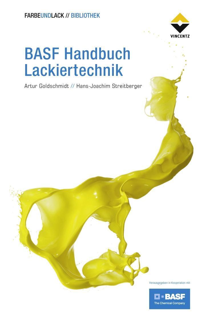 Cover: 9783866308923 | BASF Handbuch Lackiertechnik | Artur Goldschmidt (u. a.) | Buch | 2014