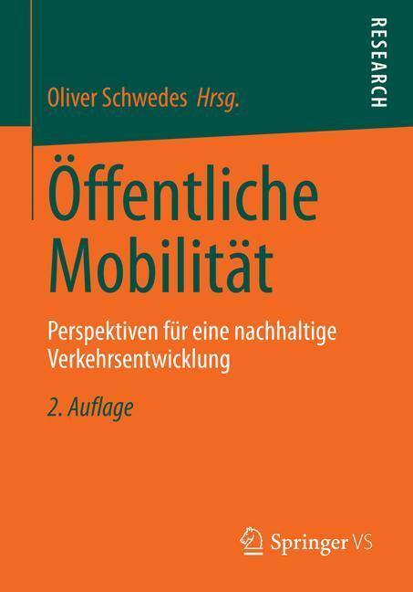 Cover: 9783658033019 | Öffentliche Mobilität | Oliver Schwedes | Taschenbuch | Paperback