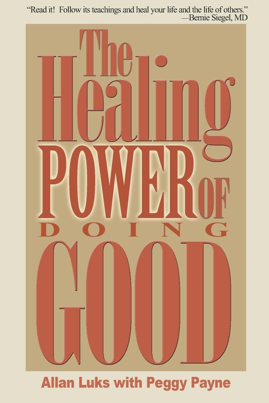 Cover: 9780595175918 | The Healing Power of Doing Good | Allan Luks | Taschenbuch | Paperback