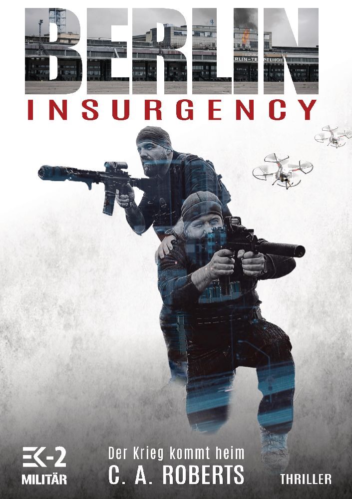 Cover: 9783384113122 | Berlin Insurgency | C. A. Roberts | Taschenbuch | 260 S. | Deutsch