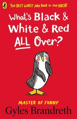 Cover: 9780241540046 | What's Black and White and Red All Over? | Gyles Brandreth | Buch