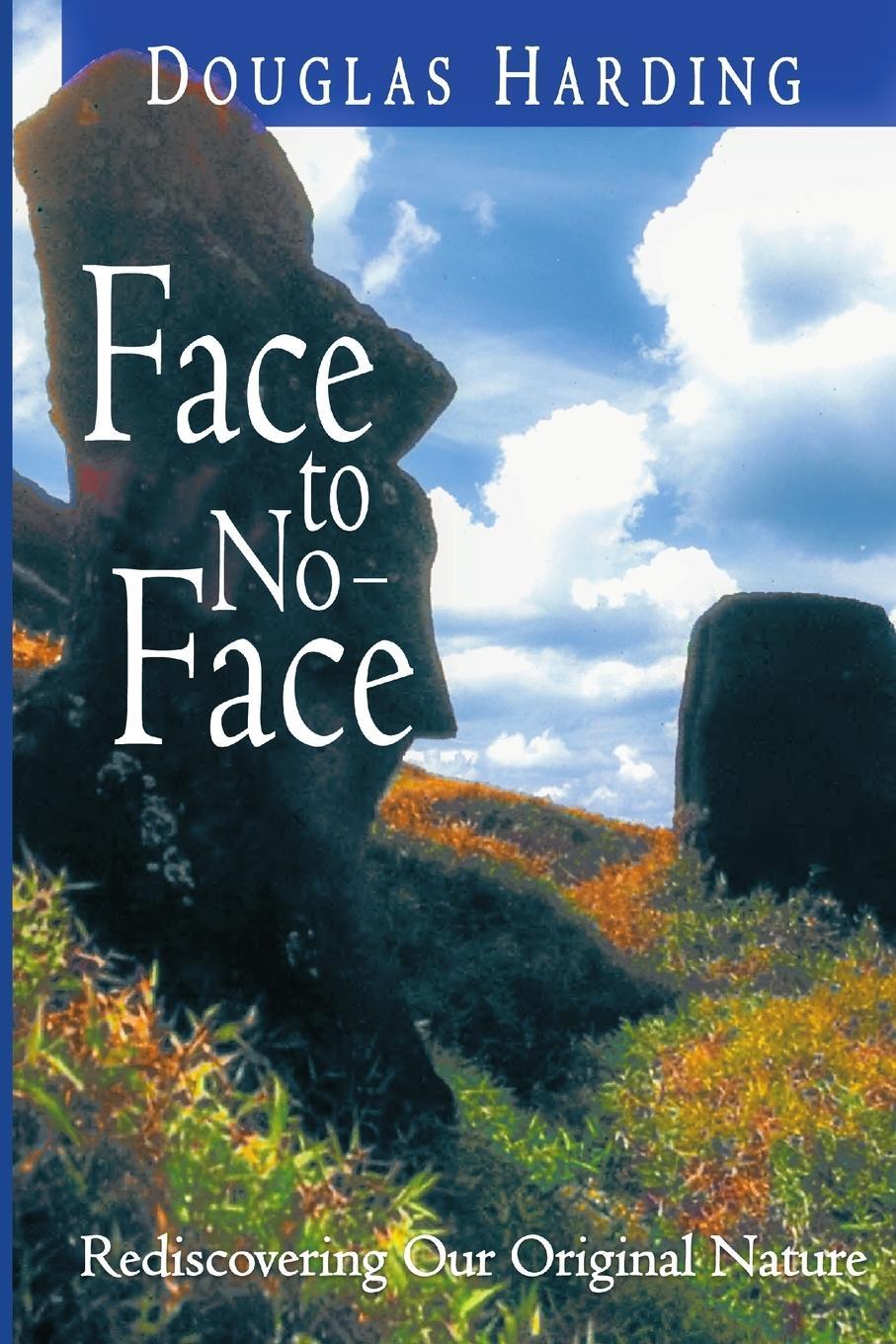 Cover: 9781716132827 | Face to No-Face | Rediscovering Our Original Nature | Douglas Harding
