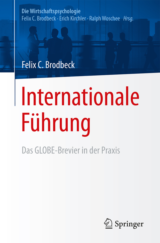 Cover: 9783662433607 | Internationale Führung | Das GLOBE Brevier in der Praxis | Brodbeck