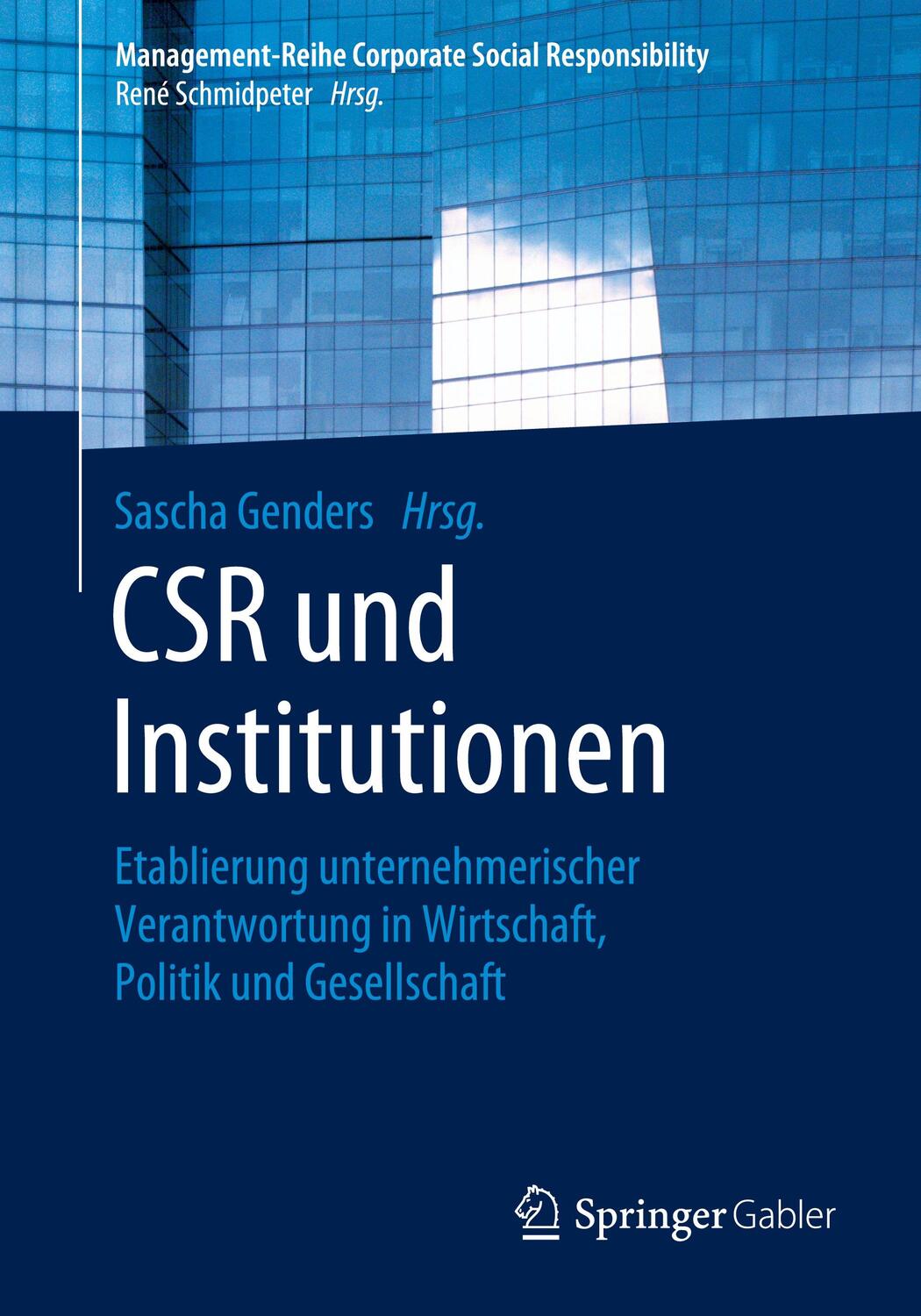 Cover: 9783662607398 | CSR und Institutionen | Sascha Genders | Taschenbuch | Paperback