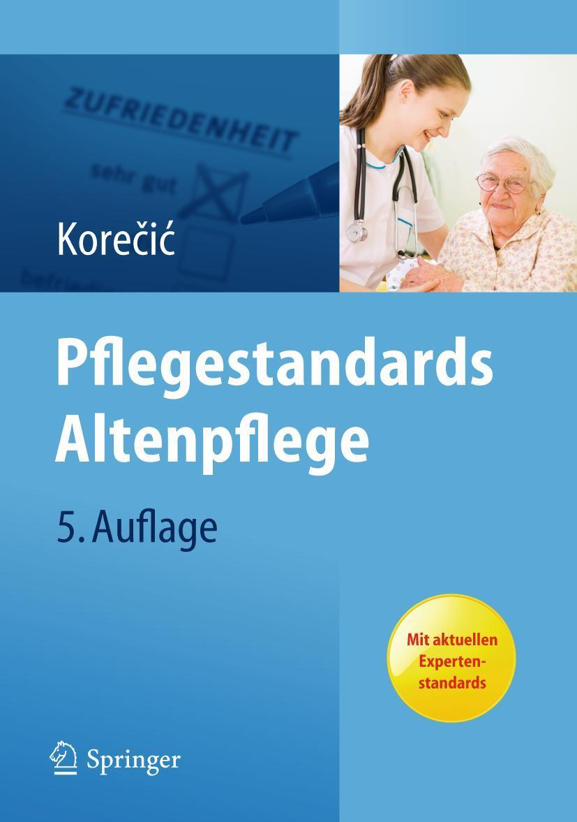 Cover: 9783642209604 | Pflegestandards Altenpflege | Jasenka Korecic | Taschenbuch | xiv