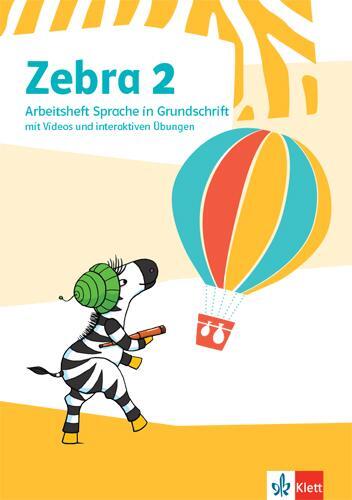Cover: 9783122710149 | Zebra 2. Arbeitsheft Sprache in Grundschrift mit digitalen Medien...