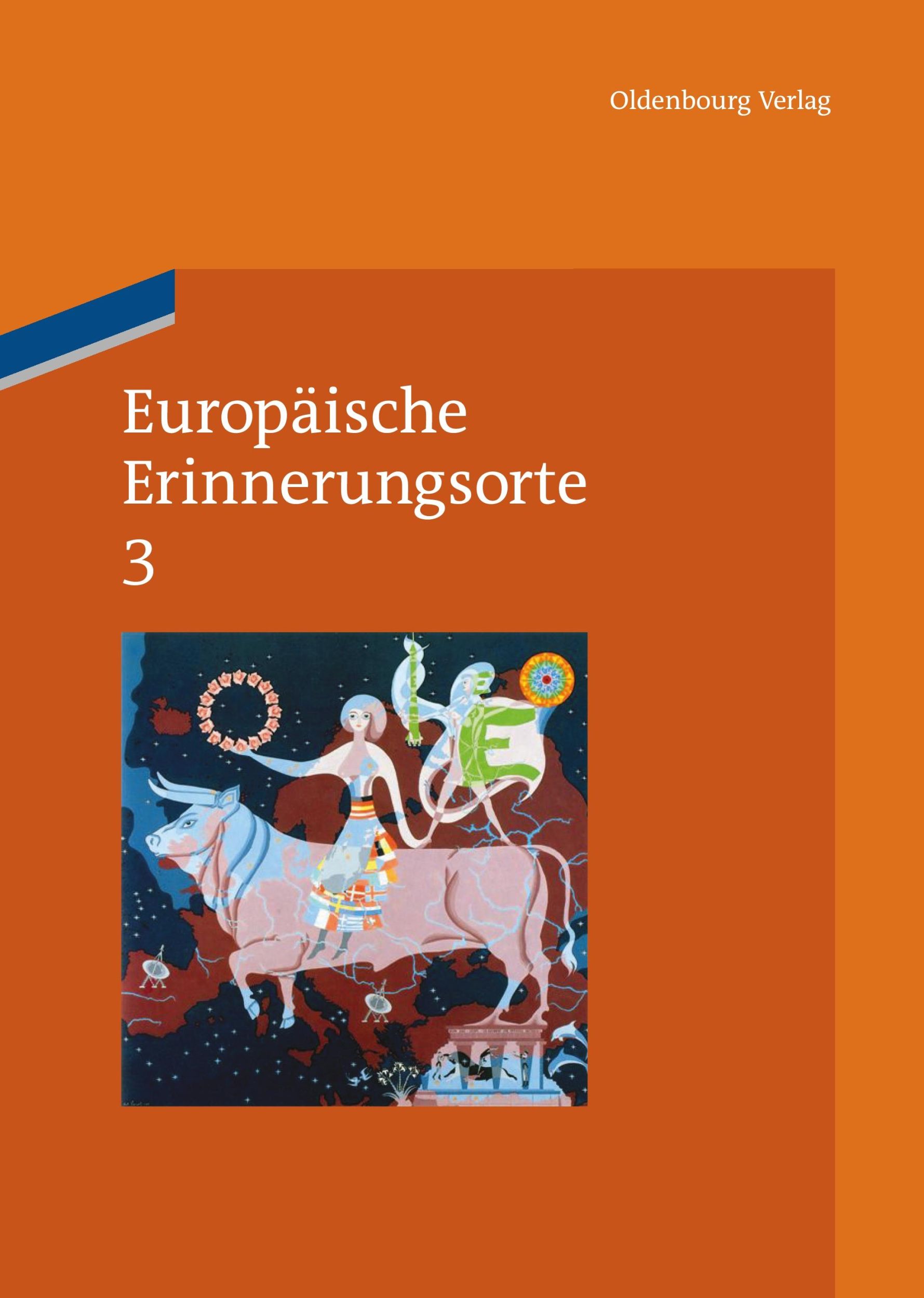 Cover: 9783486708226 | Europa und die Welt | Pim Den Boer (u. a.) | Buch | 290 S. | Deutsch