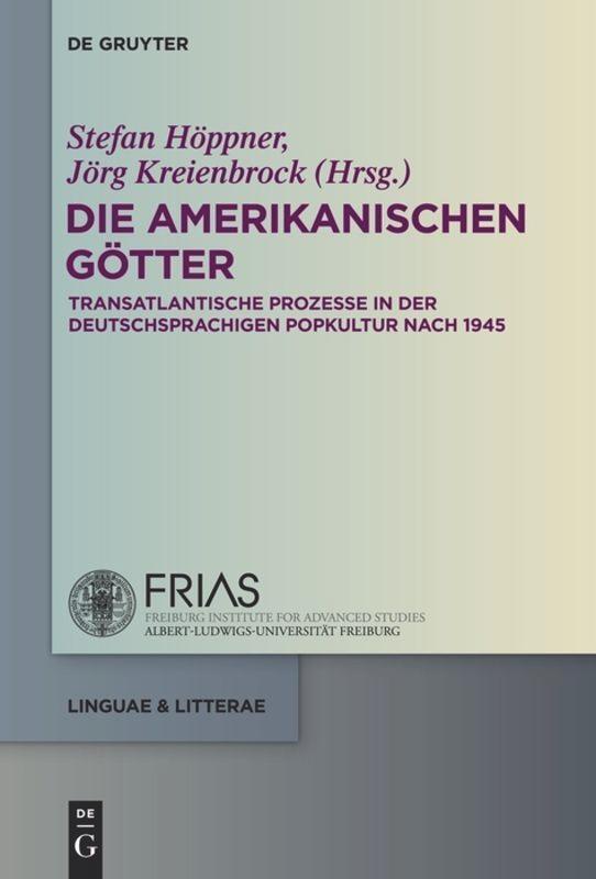 Cover: 9783110307542 | Die amerikanischen Götter | Jörg Kreienbrock (u. a.) | Buch | ISSN