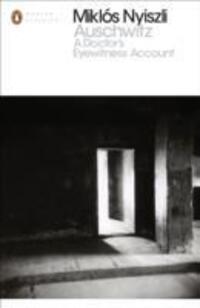 Cover: 9780141392219 | Auschwitz: A Doctor's Eyewitness Account | Miklos Nyiszli | Buch
