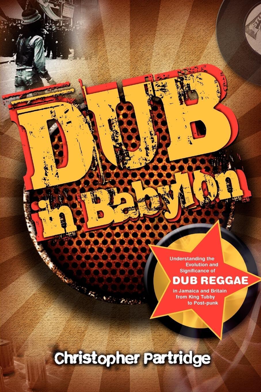 Cover: 9781845533120 | Dub in Babylon | Christopher Partridge | Taschenbuch | Paperback