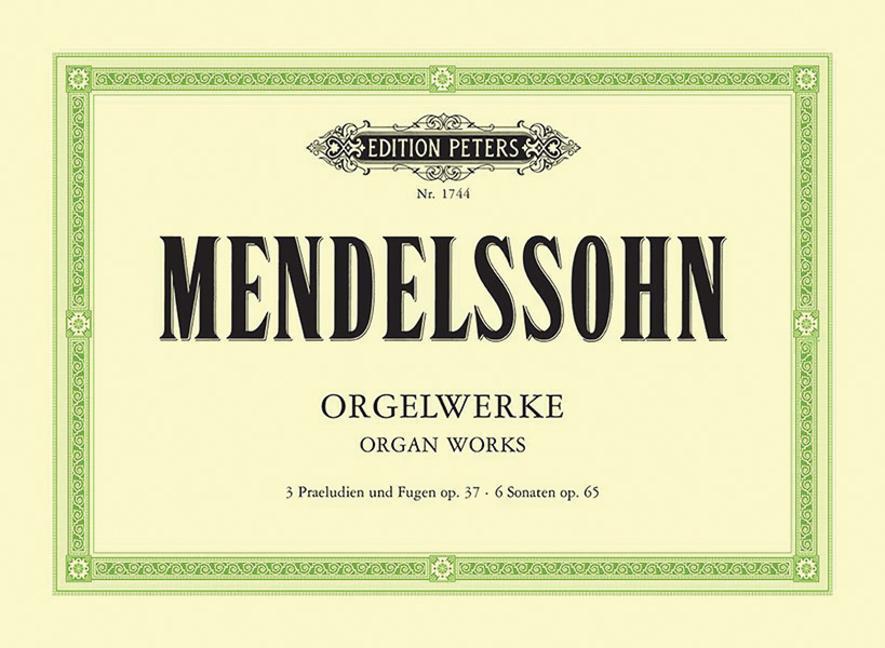 Cover: 9790014007638 | Orgelwerke | 3Praeludien und Fugen op.37 - 6 Sonaten op. 65 | Buch