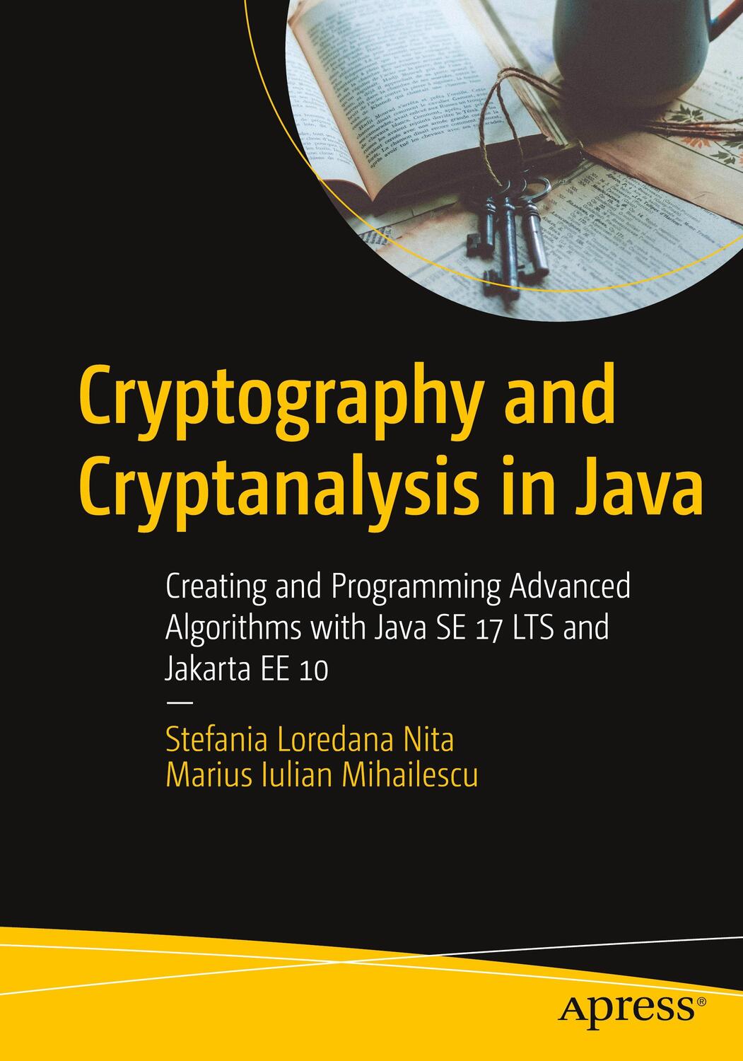 Cover: 9781484281048 | Cryptography and Cryptanalysis in Java | Mihailescu (u. a.) | Buch