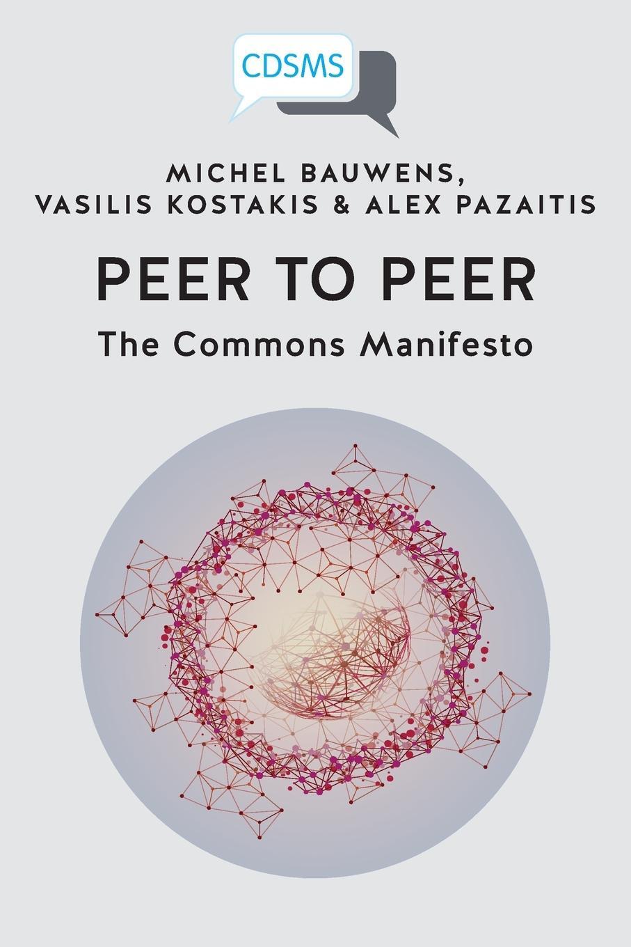Cover: 9781911534778 | Peer to Peer | The Commons Manifesto | Michel Bauwens (u. a.) | Buch