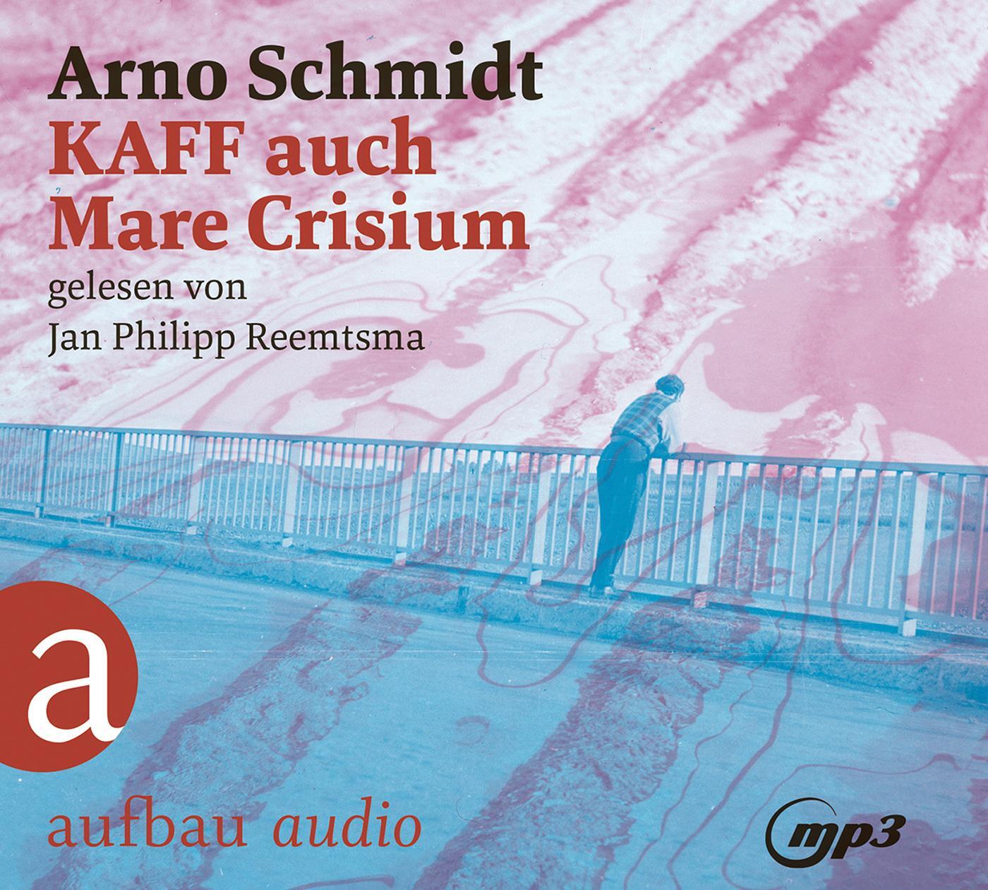 Cover: 9783961052240 | KAFF auch Mare Crisium | Arno Schmidt | MP3 | 2 | Deutsch | 2020