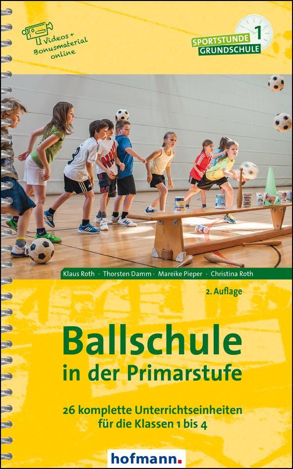 Cover: 9783778028124 | Ballschule in der Primarstufe | Klaus Roth (u. a.) | Taschenbuch