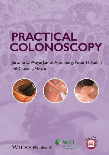 Cover: 9780470670583 | Practical Colonoscopy | Jerome D Waye (u. a.) | Buch | 212 S. | 2013