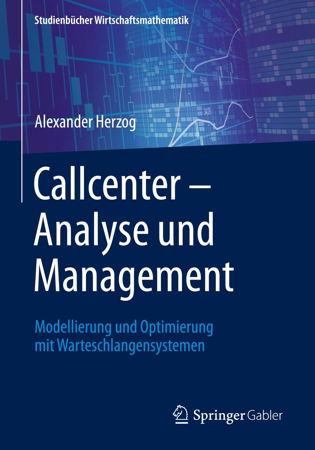 Cover: 9783658183080 | Callcenter - Analyse und Management | Alexander Herzog | Taschenbuch