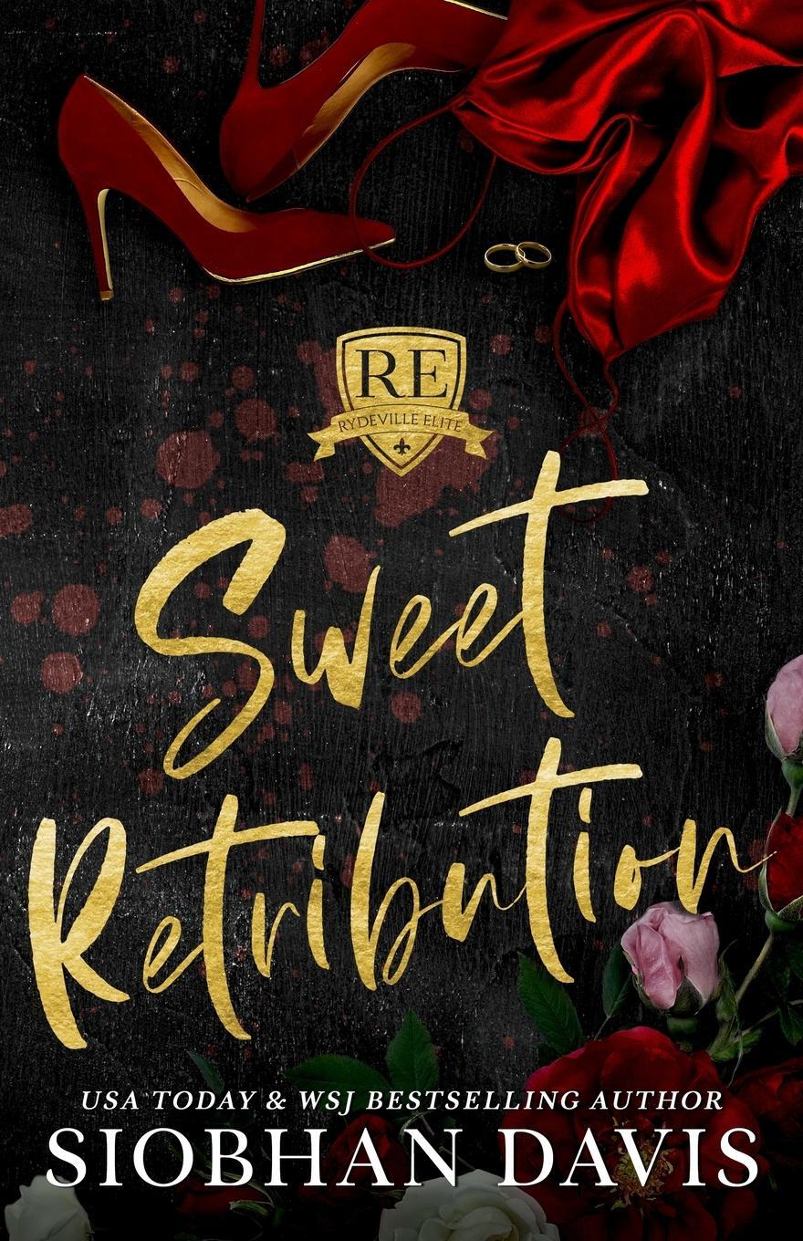 Cover: 9781959285274 | Sweet Retribution | Alternate Cover | Siobhan Davis | Taschenbuch