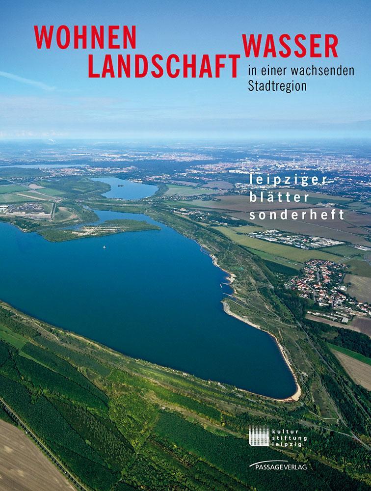 Cover: 9783954151356 | Wohnen, Landschaft, Wasser in der wachsenden Stadtregion | Leipzig