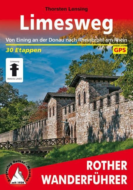 Cover: 9783763344321 | Limesweg | Thorsten Lensing | Taschenbuch | Rother Wanderführer | 2013