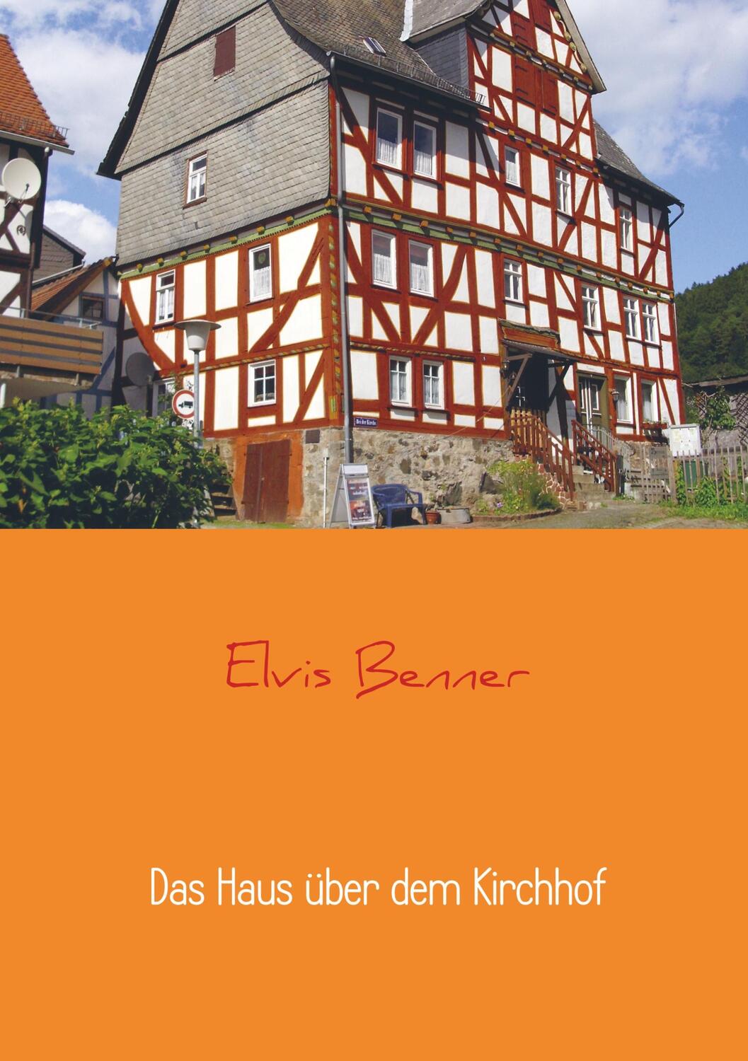 Cover: 9789463860239 | Das Haus über dem Kirchhof | Elvis Benner | Taschenbuch | Paperback