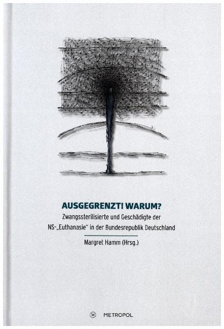 Cover: 9783863313357 | Ausgegrenzt! Warum? | Margret Hamm | Buch | 239 S. | Deutsch | 2017