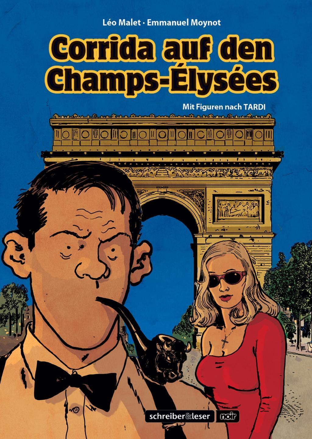 Cover: 9783946337928 | Corrida auf den Champs-Élysées | Léo Malet | Buch | Nestor Burma