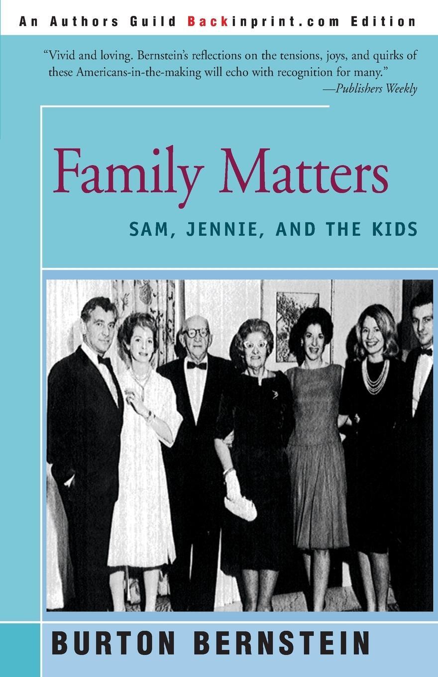 Cover: 9780595133420 | Family Matters | Sam, Jennie, and the Kids | Burton Bernstein | Buch
