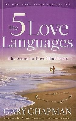 Cover: 9781594153518 | The 5 Love Languages | The Secret to Love That Lasts | Gary Chapman