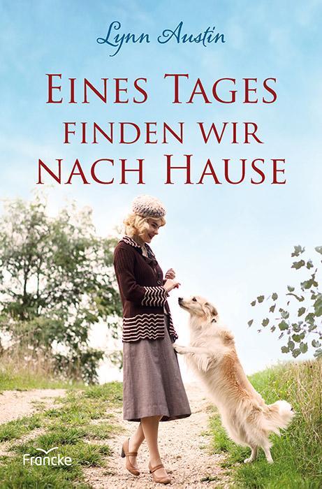 Cover: 9783963623516 | Eines Tages finden wir nach Hause | Lynn Austin | Buch | 416 S. | 2023