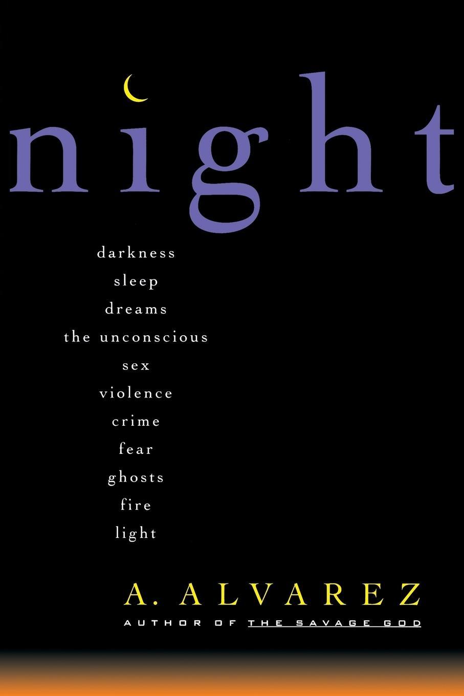 Cover: 9780393314342 | Night | Night Life, Night Language, Sleep, and Dreams | A. Alvarez