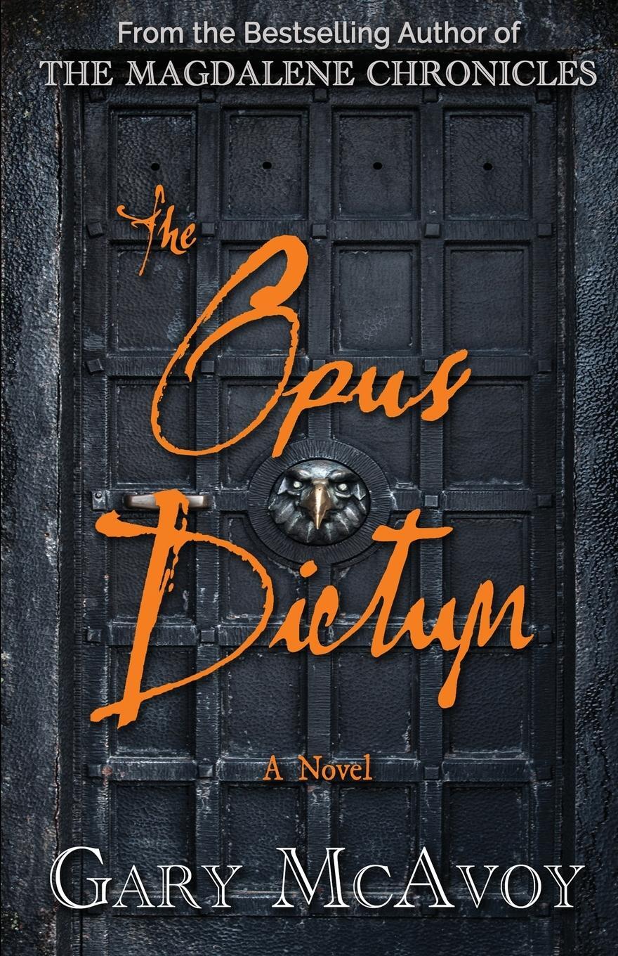 Cover: 9781954123090 | The Opus Dictum | Gary McAvoy | Taschenbuch | Paperback | Englisch
