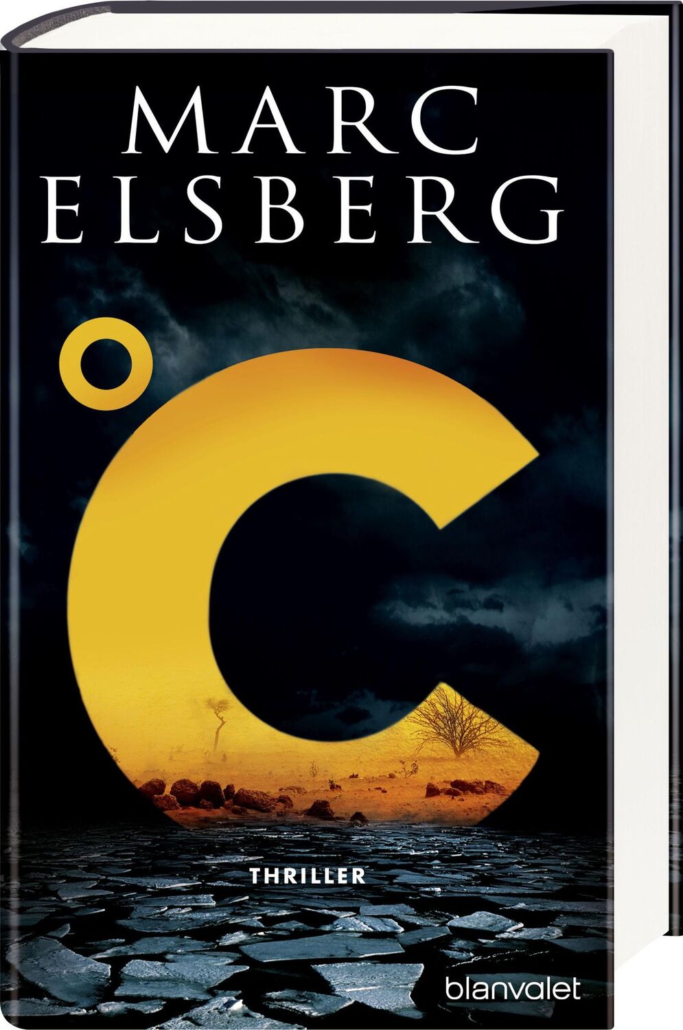 Bild: 9783764506339 | °C - Celsius | Thriller - Der neue Bestseller vom Blackout-Autor