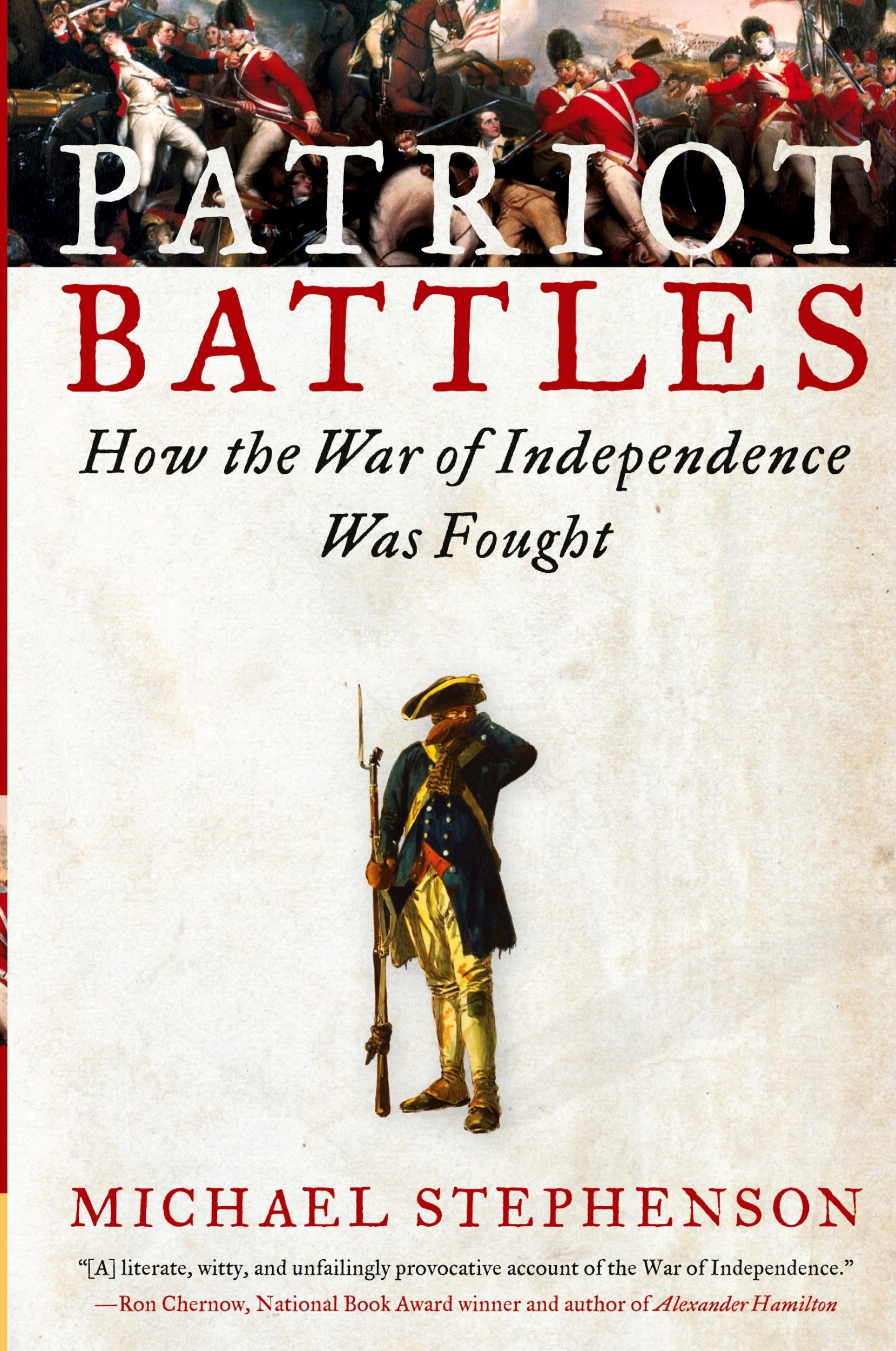 Cover: 9780060732622 | Patriot Battles | How the War of Independence Was Fought | Stephenson